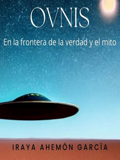 Title details for Ovnis by Iraya Ahemón García - Available